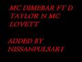MC DIMEBAR FT D TAYLOR & MC LOVETT