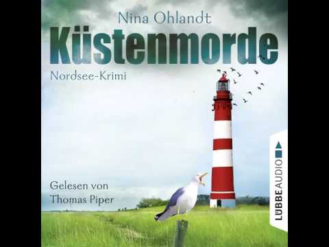 Nina Ohlandt - Küstenmorde - John Benthiens erster Fall