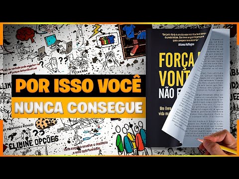 Resumo Animado do Livro Força de Vontade não Funciona [ATUALIZADO]