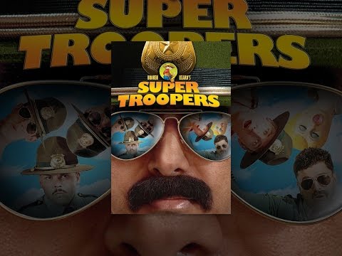 Super Troopers
