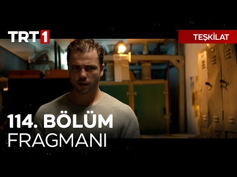 Teşkilat 114. Bölüm Fragmanı                                                                                                                                                                                                                              