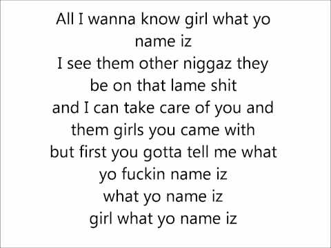 Kirko What Yo Name Is - HOT NEW SONG*** KIRKO BANGZ Lyrics in description girls i love them girls but first i wanna know what her name iz girl whats up i met you in tha club next...
