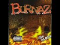 BURNAZ BLOWIN TREEZ BURNAZ BLOWIN TREEZ