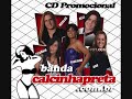 Pirraça - CALCINHA PRETA - CD Promocional