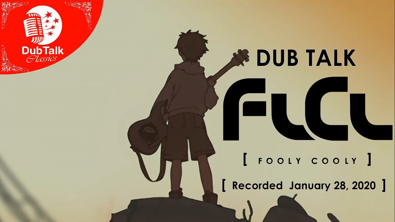 DT Classics 015: FLCL