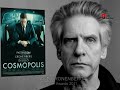 David Cronenberg Talks About Cosmopolis