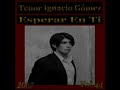 Tenor Ignacio Gomez,Adoro,Armando Manzanero,2007,Cover,Love