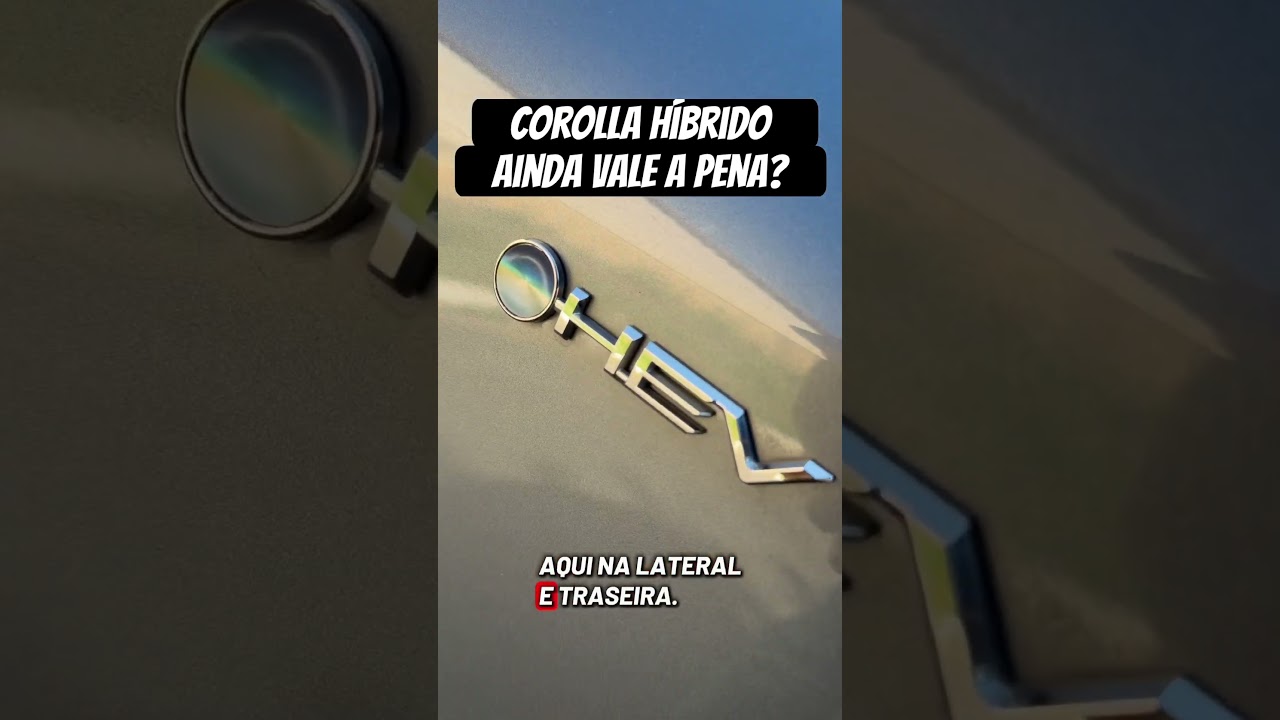 COROLLA ALTIS HYBRID 2026 ainda vale a pena? Custa R$ 200 mil. VALE?