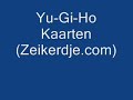 Zeikerdje - Yu-Gi-Ho kaarten - Zeikerdje.com Zeikerdje - Yu-Gi-Ho kaarten - Zeikerdje.com
