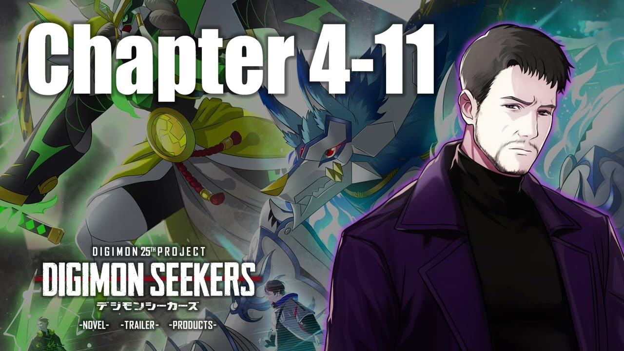 【DIGIMON SEEKERS】NOVEL：CHAPTER4-11〈朗読劇〉