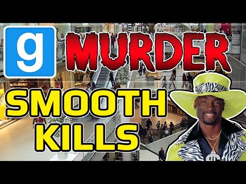 Smooth Kills (Garry's Mod Murder)