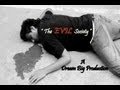 The Evil Society - Trailer