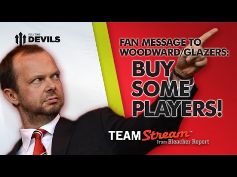 Woodward/Glazers: Buy Some Players! | Manchester United Transfer News (with Bleacher Report) Woodward/Glazers: Buy Some Players! | Manchester United Transfer News (with Bleacher Report)