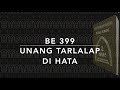 BE 399 Unang Tarlalap Di Hata.