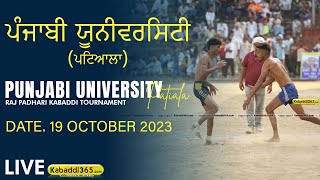 Punjabi University Patiala State Level Kabaddi Tournament 19 Oct 2023