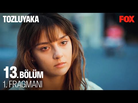 Tozluyaka 13. Bölüm Fragmanı                                                                                                                                                                                                                              