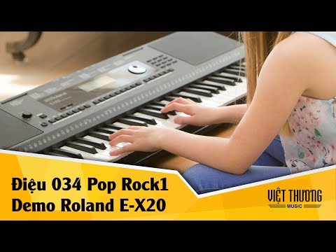 Demo Roland E-X20 | Điệu 034 Pop Rock1