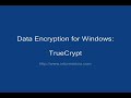 data encryption for windows:  truecrypt