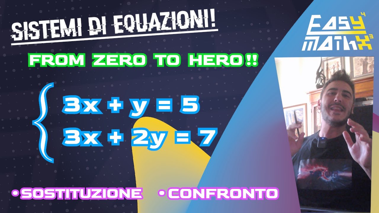 🚀 SISTEMI DI EQUAZIONI: RISOLVIAMOLI INSIEME CON I METODI DI SOSTITUZIONE E DEL CONFRONTO! 💪😉