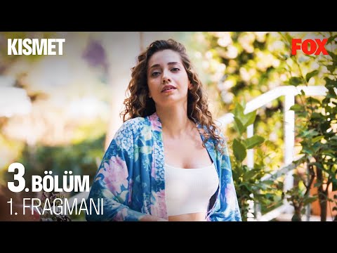Kısmet 3. Bölüm Fragmanı                                                                                                                                                                                                                                  