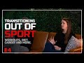 Transitioning Out of Sport || Life After Sports for College Athletes