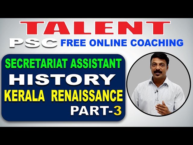 KERALA PSC | Degree Level | Secretariat Assistant | HISTORY | Kerala Renaissance - 3