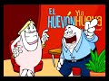 HUEVOS CARTOONS EL HUEVON Y LA HUEVA.mp4