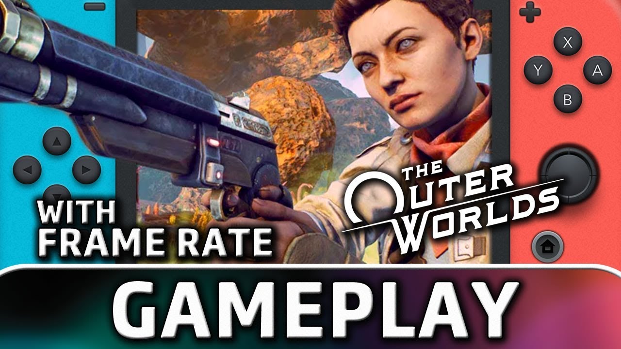 The Outer Worlds | Nintendo Switch Gameplay and Frame Rate