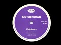 Kid Unknown - Nightmare Kid Unknown - Nightmare