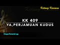 KK 409