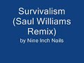 Survivalism (Remix) Nine Inch Nails Survivalism (Remix) Nine Inch Nails