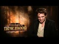 Robert Pattinson interview for New Moon The Twilight Saga