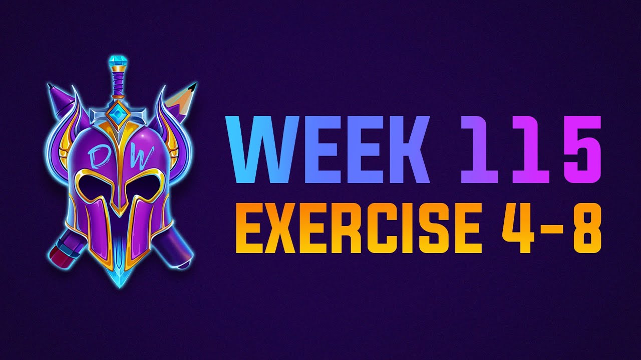 Exercise 4-8 Livestream WEEK 115