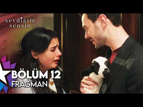 Sevdiğim Sensin 12. Bölüm Fragmanı                                                                                                                                                                                                                        
