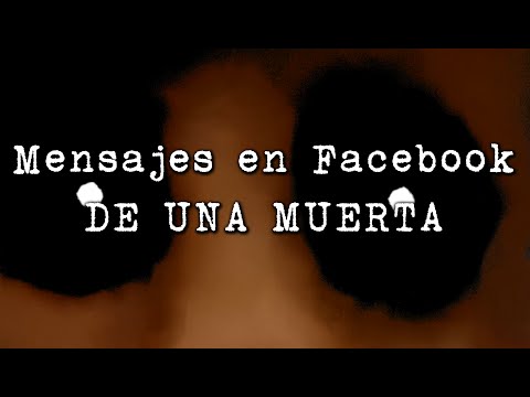 Mensajes en Facebook de una muerta