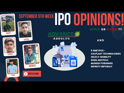 Advance Agolife, Valplast & other September 5th Week IPOs : Apply/Avoid? Primary Market Chatter