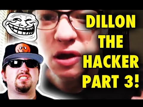 Dillon The Hacker! Part 3