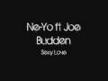 Ne-Yo Ft Joe Budden - Sexy Love