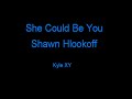 She Could Be You - Kyle XY