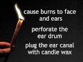 Ear Candling: Ineffective and Risky