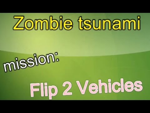 how to flip a vehicle in zombie tsunami