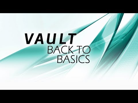 Vault: Back to Basics | Autodesk Virtual Academy