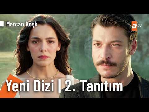 Mercan Köşk 2. Tanıtım                                                                                                                                                                                                                                    