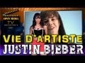Vie d'artiste - Justin Bieber Vie d'artiste - Justin Bieber