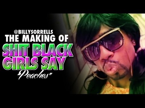 The Making Of Shit Black Girls Say