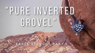Mason Earle’s First Ascent Battle With Outrageous Offwidth Crack Climb | Part 1 | A Climbing Story by Giant Rock