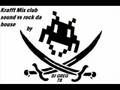 Krafft Mix Club Sound VS Rock Da House( dj_greg_78)
