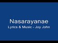 Nasarayanae - Malayalam Christian Song