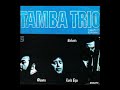 tamba trio 1968 com ohanna  o morro n�o tem vez   bebeto flt, luiz e�a p, ohanna dms