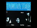 tamba trio 1968 com ohanna  o morro n�o tem vez   bebeto flt, luiz e�a p, ohanna dms